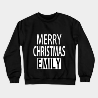 Merry Christmas Emily Crewneck Sweatshirt